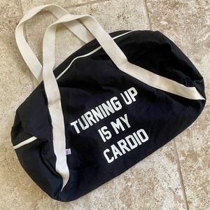 ‘Turning Up is My Cardio’ Duffle Black